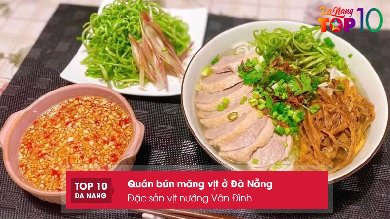 Dac-san-vit-nuong-van-dinh-top10danang