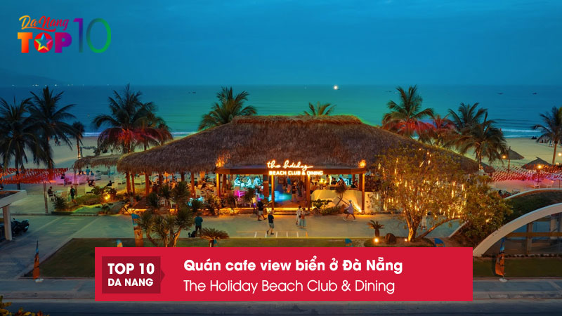 The-holiday-beach-club-dining-top10danang