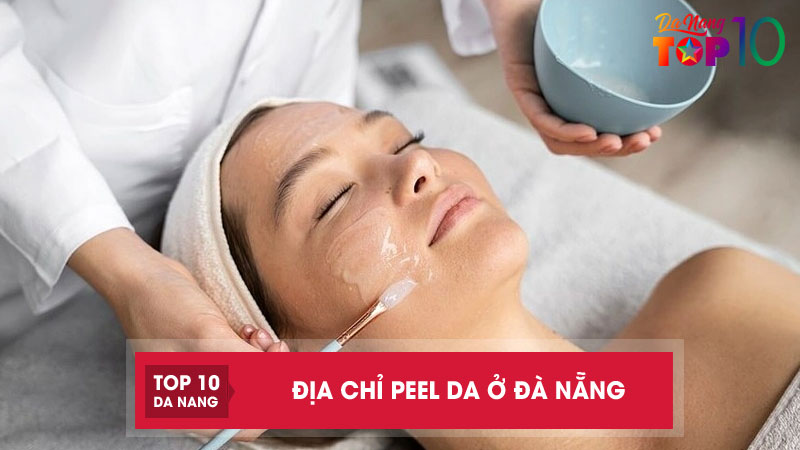 Top-11-dia-chi-peel-da-o-da-nang-co-lieu-trinh-cham-soc-ro-rang-top10danang