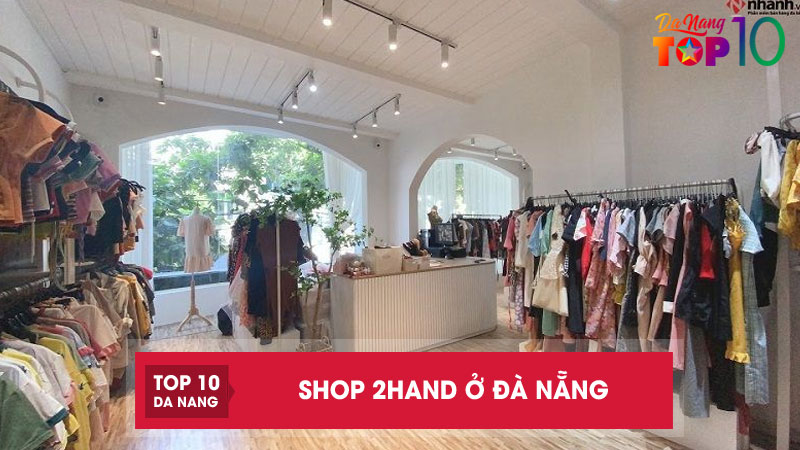 Top-15-shop-2hand-o-da-nang-do-dep-gia-re-chat-top10danang