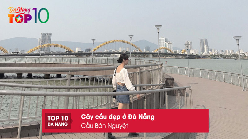 Cau-ban-nguyet-top10danang