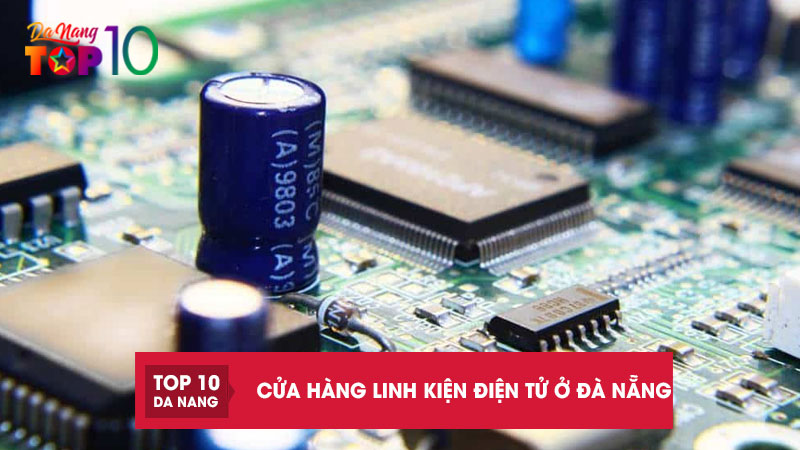 Linh-kien-dien-tu-o-da-nang-top10danang