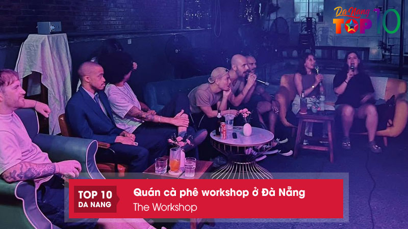 The-workshop-top10danang
