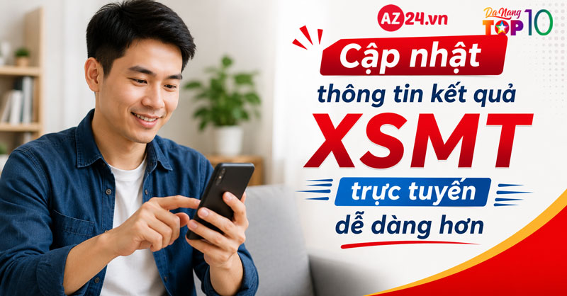 Xem-ket-qua-xsktmt-thuan-loi-hon-bao-gio-het-top10danang