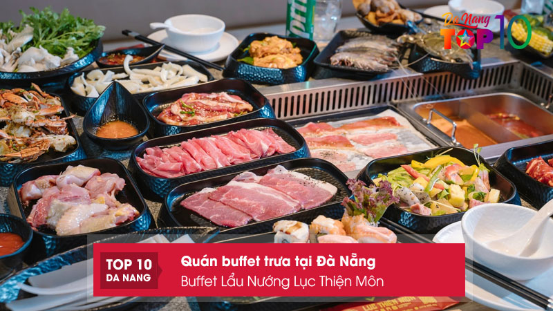 Buffet-lau-nuong-luc-thien-mon-top10danang