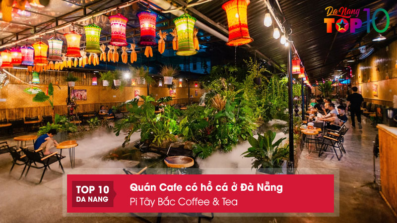 Pi-tay-bac-coffee-tea-top10danang