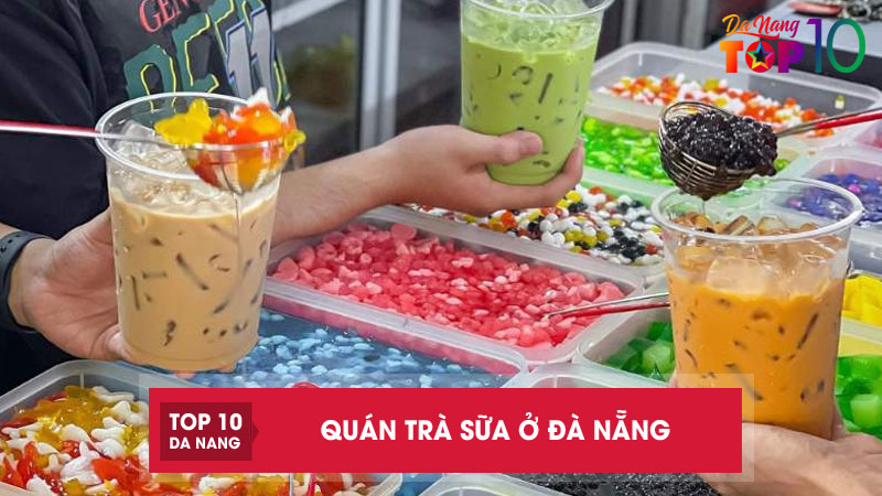 Top-25-quan-tra-sua-o-da-nang-ngon-duoc-gioi-tre-thich-me-top10danang