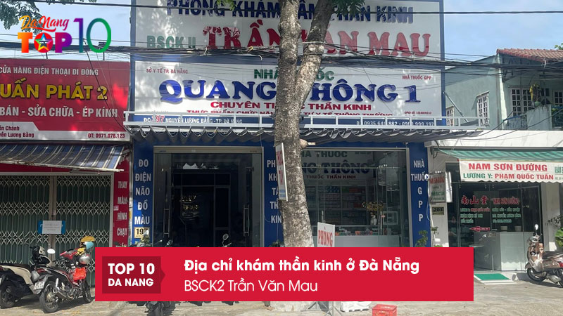 Phong-kham-tam-than-kinh-bsck2-tran-van-mau-top10danang